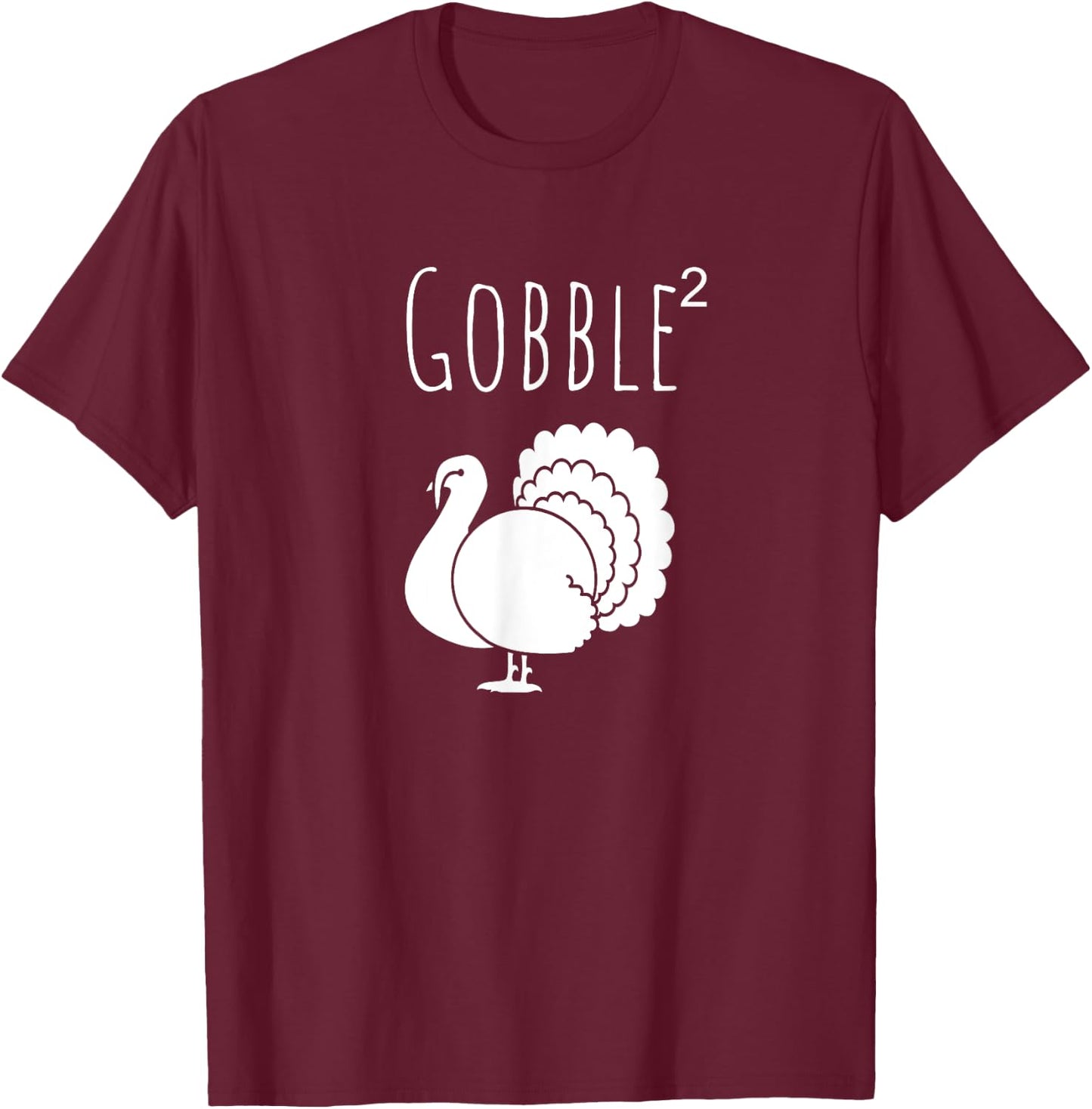 Funny Gobble Squared Turkey Day Thanksgiving Hunter T-Shirt - T-Shirt | Maroon