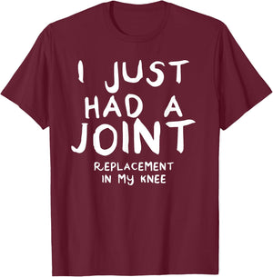 Gift Knee Replacement: Funny Joint Surgery T-Shirt - T-Shirt | Maroon