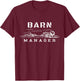 Barn Manager T-Shirt - T-Shirt | Maroon
