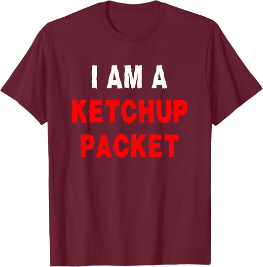 I Am A Ketchup Packet Funny Cute Trendy Halloween Costume T-Shirt - T-Shirt | Maroon