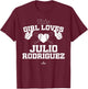This Girl Loves Julio Rodriguez Prospect Baseball Fan Gear T-Shirt - T-Shirt | Maroon