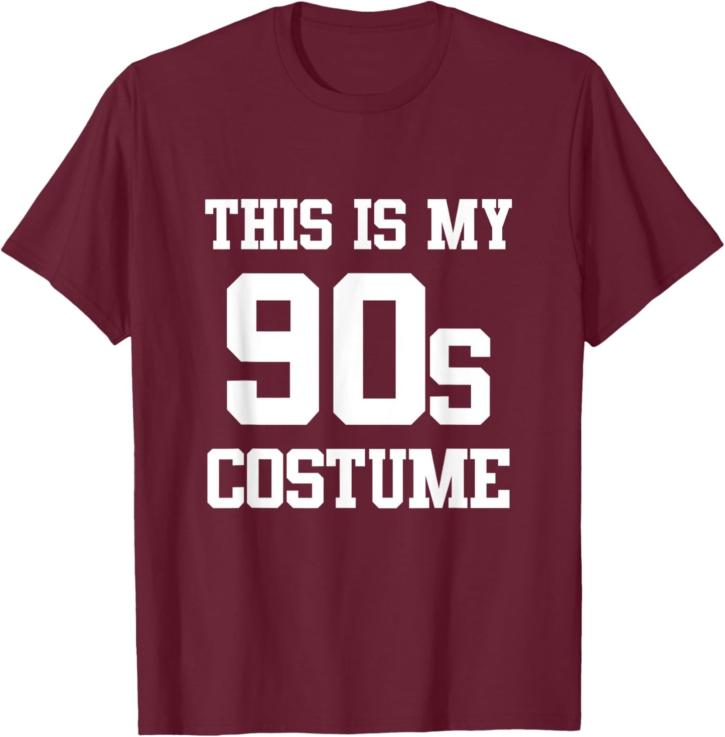 This Is My 90s Costume Nineties Retro Gift T-Shirt - T-Shirt | Maroon