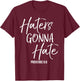 Haters Gonna Hate Shirt Proverbs 9:8 Vintage Christian T-Shirt - T-Shirt | Maroon