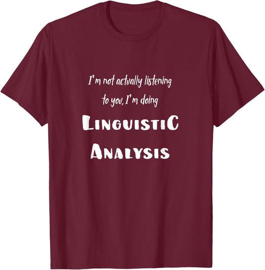 Linguist Speech Therapy Shirt - -Adults Black - Small - Short Sleeve - Modern Classic - Fun - Exercise and Fitness - Cotton 65%, Polyester 35% T-Shirt - T-Shirt | Maroon