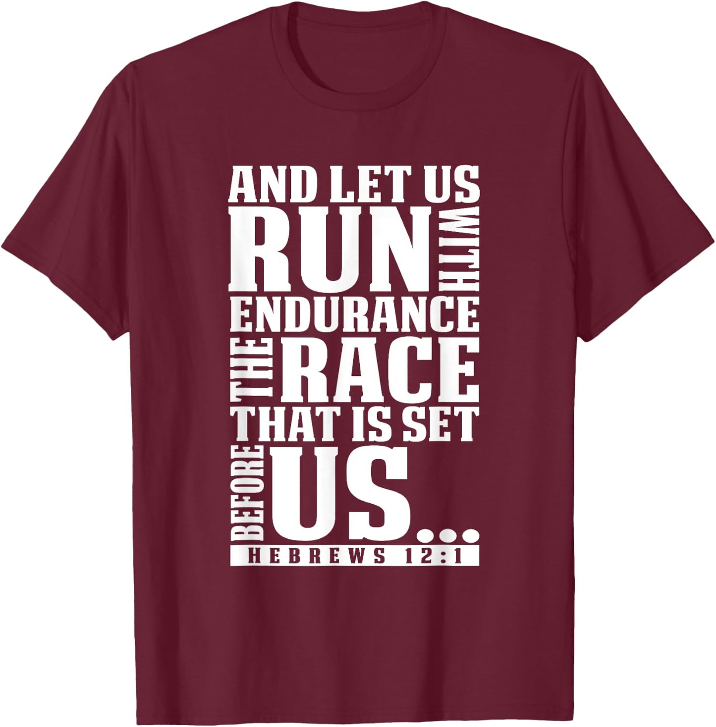 Christian Bible Verse Let Us Run With Endurance Runner Gift T-Shirt - T-Shirt | Maroon