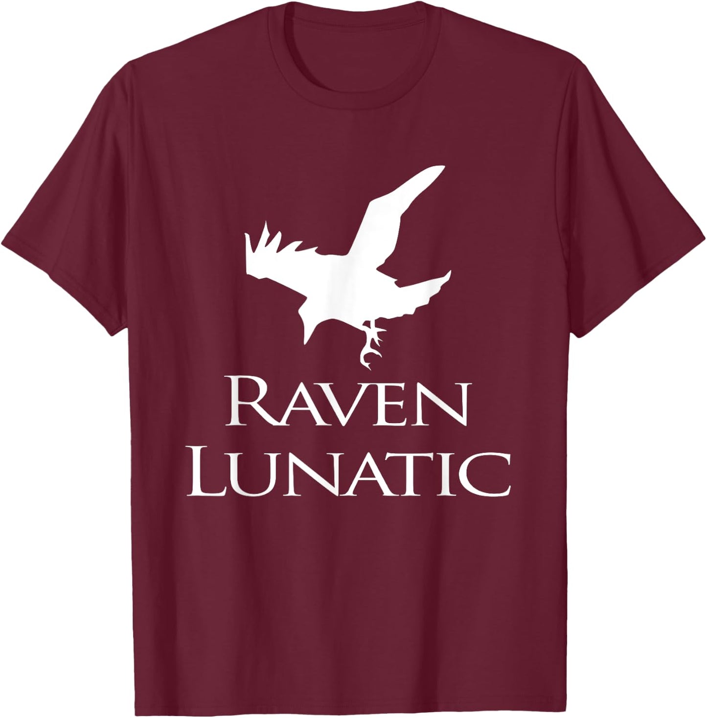Raven Lunatic Funny Goth Gothic Cute Gift Women bird Lovers T-Shirt - T-Shirt | Maroon