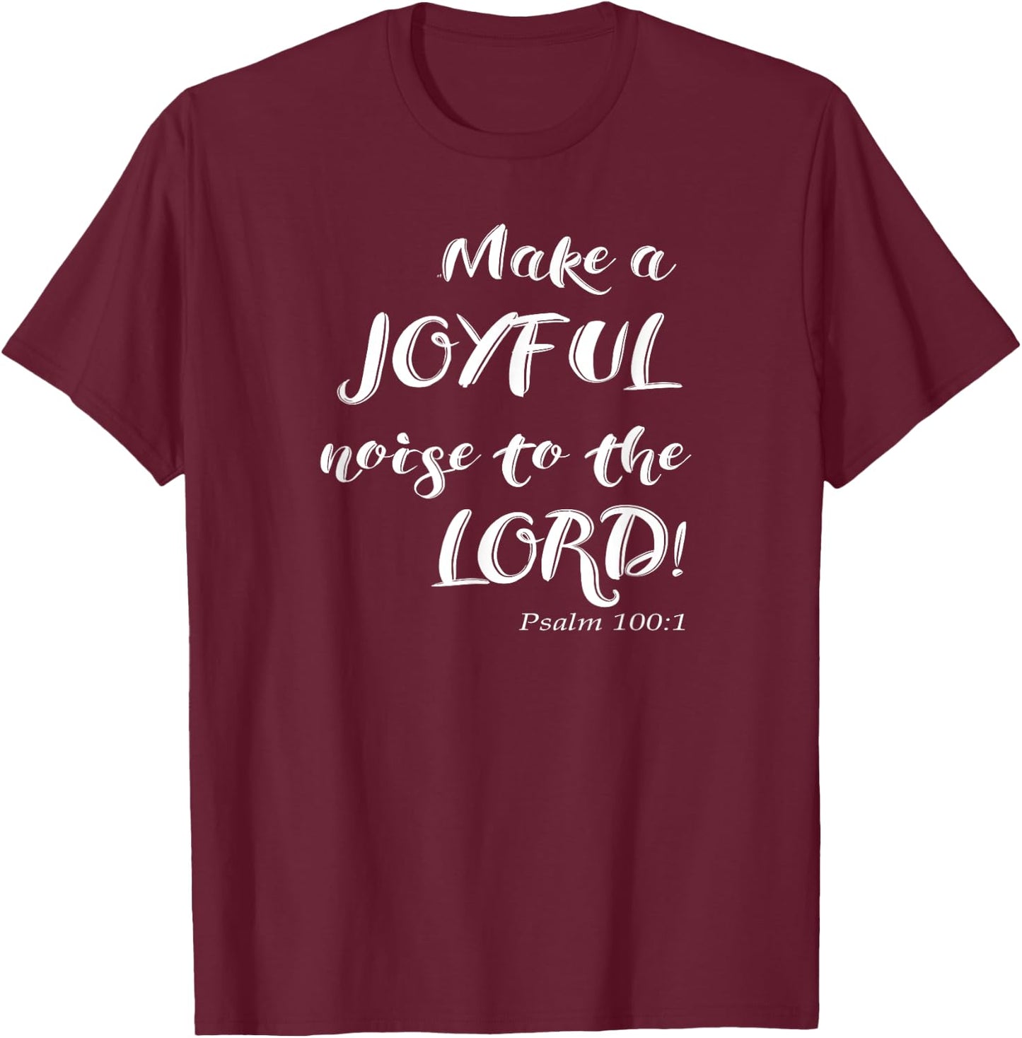 Christian Psalm 100 Music and Song T-Shirt - T-Shirt | Maroon