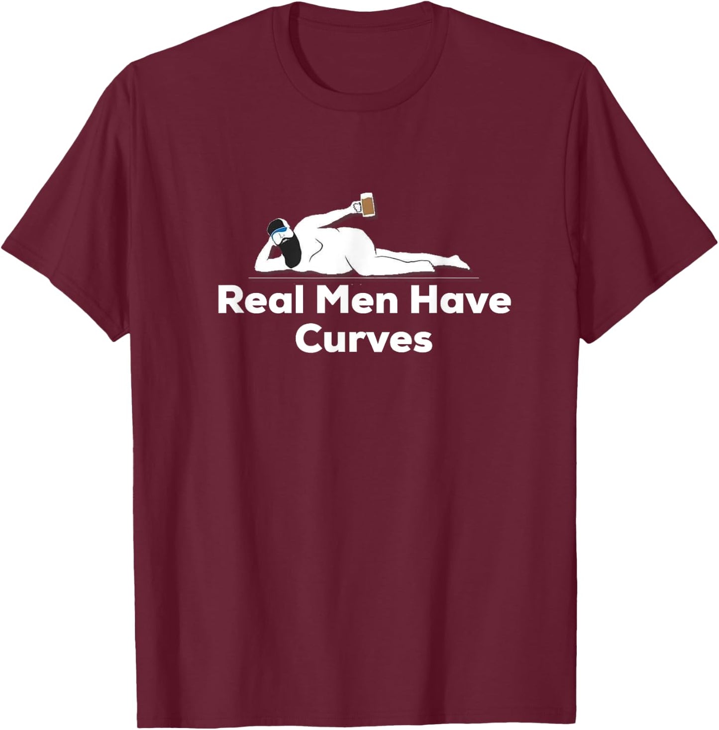 Real Men Have Curves Dad Body T-Shirt - T-Shirt | Maroon