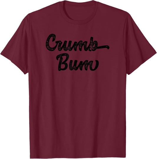 Philadelphia Crumb Bum Gift T-Shirt - T-Shirt | Maroon