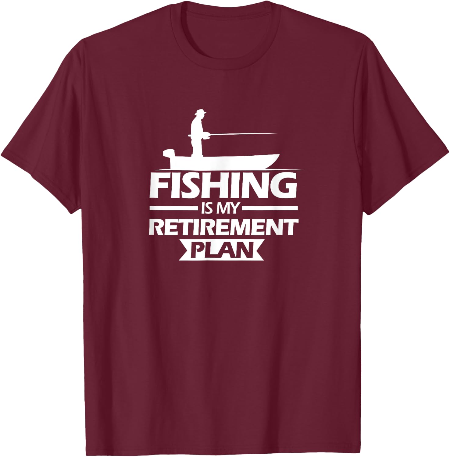 Fishing Retirement Plan Shirt Retired Fish Gifts Grandpa T-Shirt - T-Shirt | Maroon
