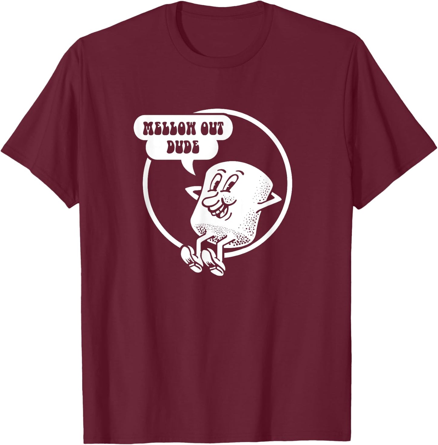 Cute funny marshmellow mellow out gift T-Shirt - T-Shirt | Maroon