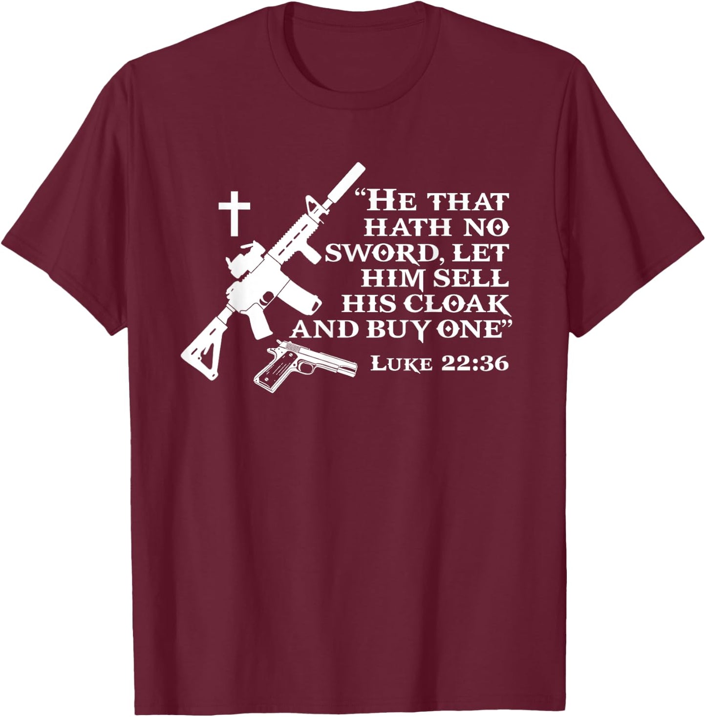 Patriot Patch Co - Luke 22:36 AR-15 T-Shirt - T-Shirt | Maroon