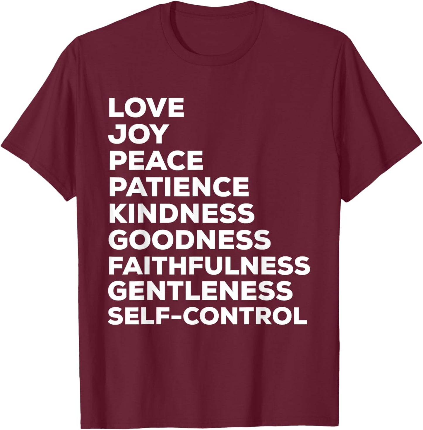 Fruits of the Spirit | Love Joy Peace Patience T-Shirt - T-Shirt | Maroon