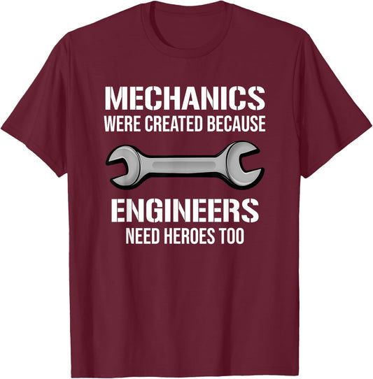 Funny Mechanic Mechanics Engineers Heroes T-Shirt - T-Shirt | Maroon