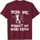 Ask me about my moo cow Farmer Kids Fun T-Shirt - T-Shirt | Maroon