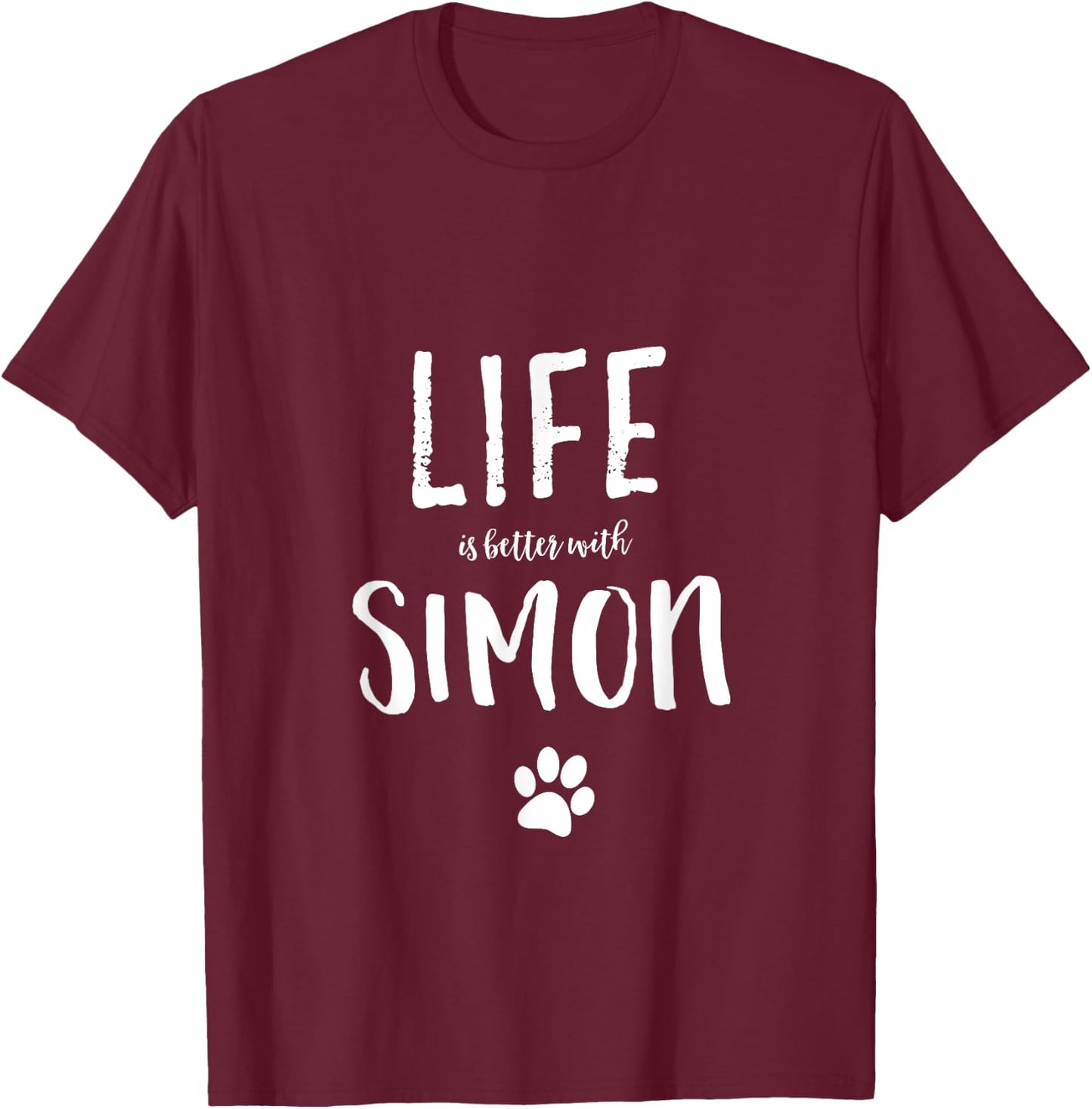 Life ist better with Simon Dog Name Gift Shirt T-Shirt - T-Shirt | Maroon