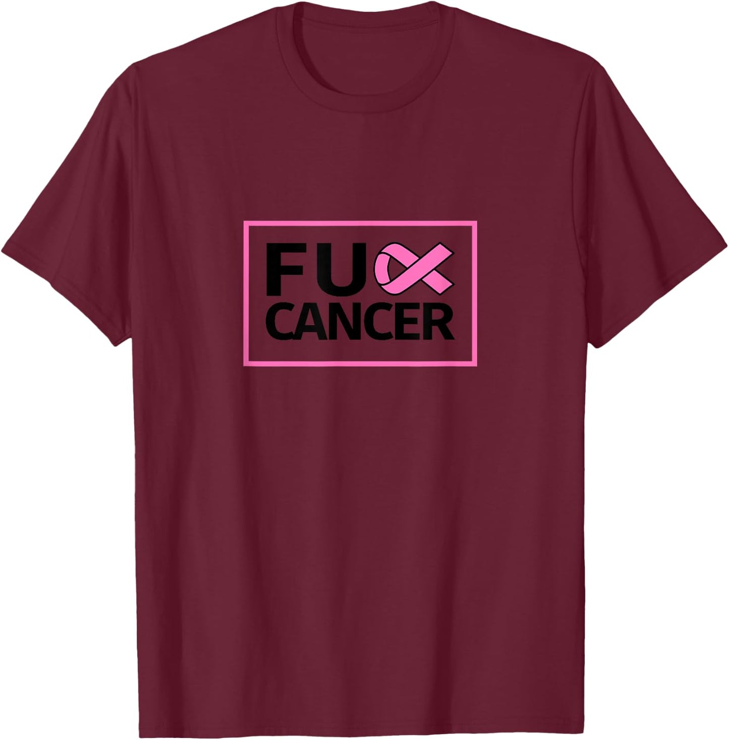 Breast Cancer Awareness Pink Ribbon Shirt - Fuck Cancer T-Shirt - T-Shirt | Maroon