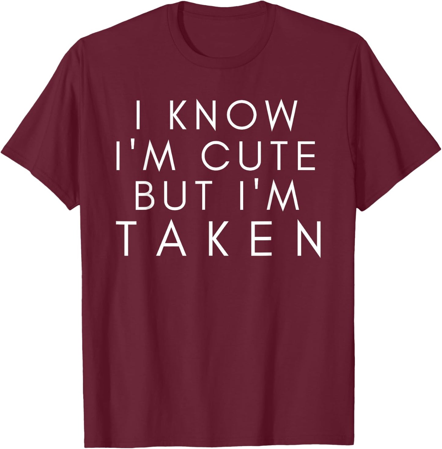 Sorry I'm Taken t shirt Boyfriend Girlfriend Taken Couples T-Shirt - T-Shirt | Maroon