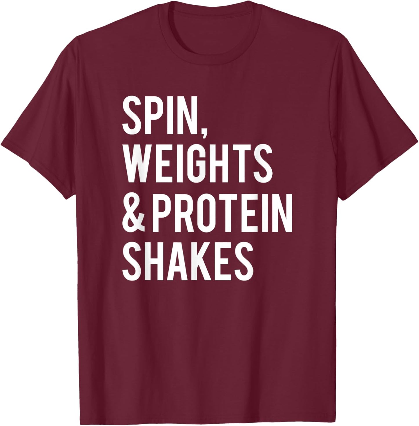Spin Weights Protein Shakes Funny Workout Gym Spinning Class T-Shirt - T-Shirt | Maroon