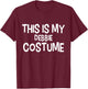 This is my DEBBIE Costume Halloween Simple Costume T-Shirt - T-Shirt | Maroon