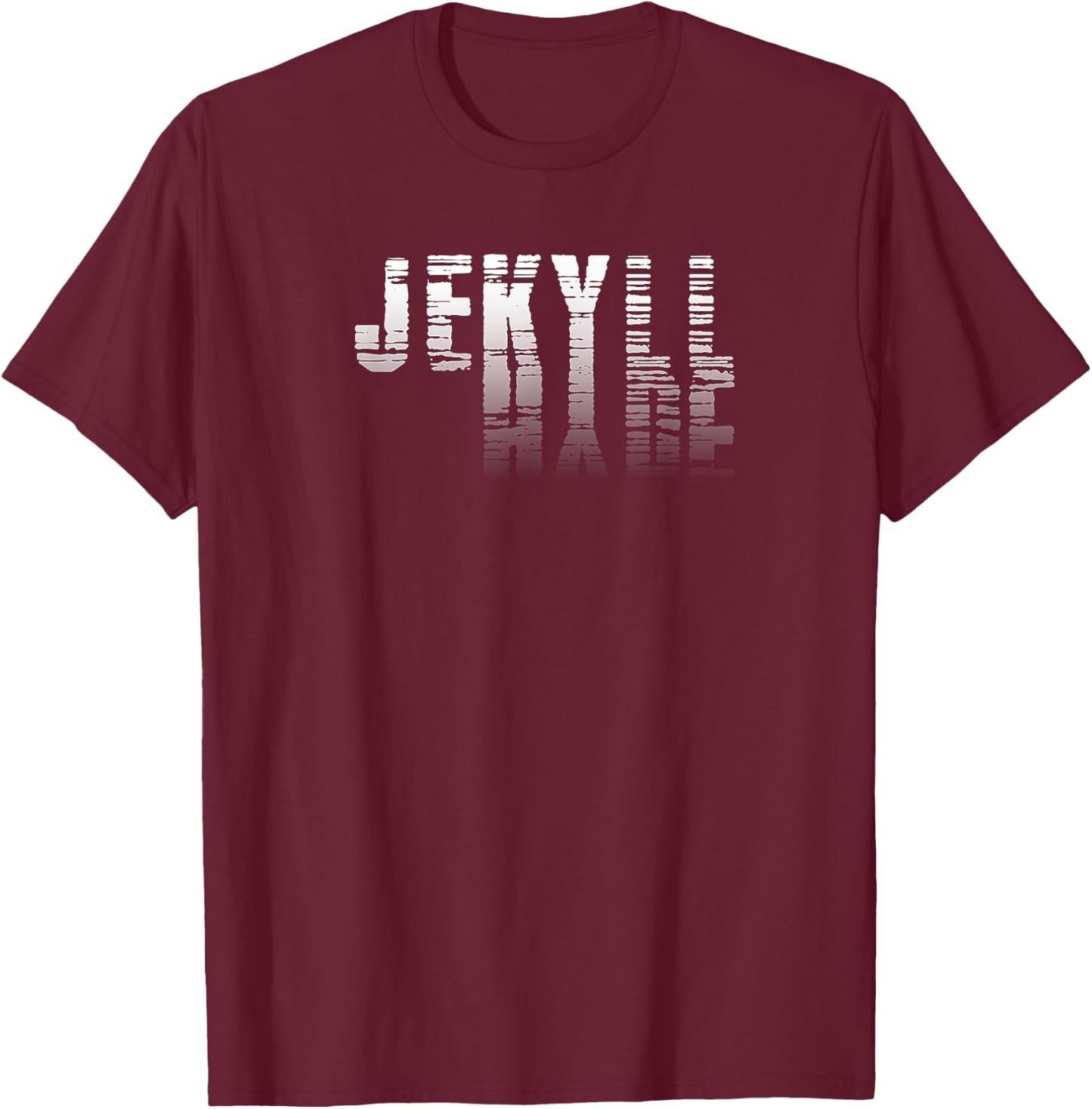 Dr. Jekyll Mr. Hyde Cool Graphic Text Design Halloween Shirt T-Shirt - T-Shirt | Maroon