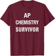 AP Chemistry T Shirt Funny High School AP Class Survivor T-Shirt - T-Shirt | Maroon