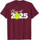 Class of 2025 Tennis Player High School Senior Grad 2025 T-Shirt - T-Shirt | Maroon