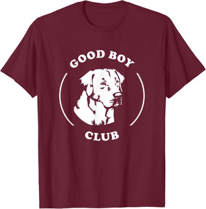Good Boy Club - Funny Cute Labrador Dog T-Shirt - T-Shirt | Maroon