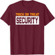Trick or Treat Security Dad Halloween Costume T-Shirt - T-Shirt | Maroon