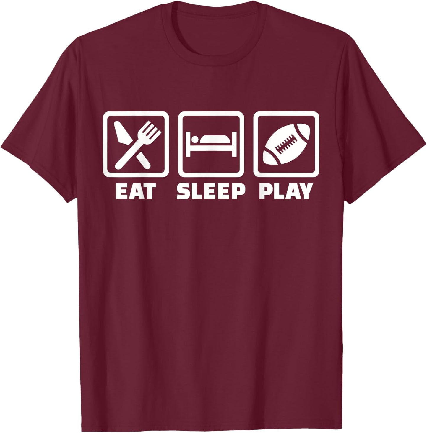 Eat sleep play Football T-Shirt - T-Shirt | Maroon