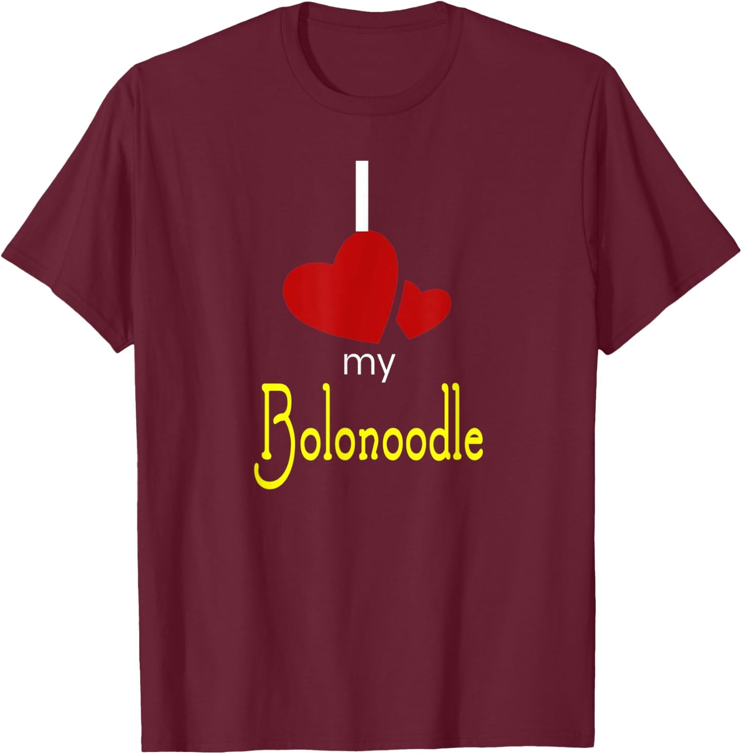 I Love My Bolonoodle Dog Lover Men Women Kids T-Shirt - T-Shirt | Maroon