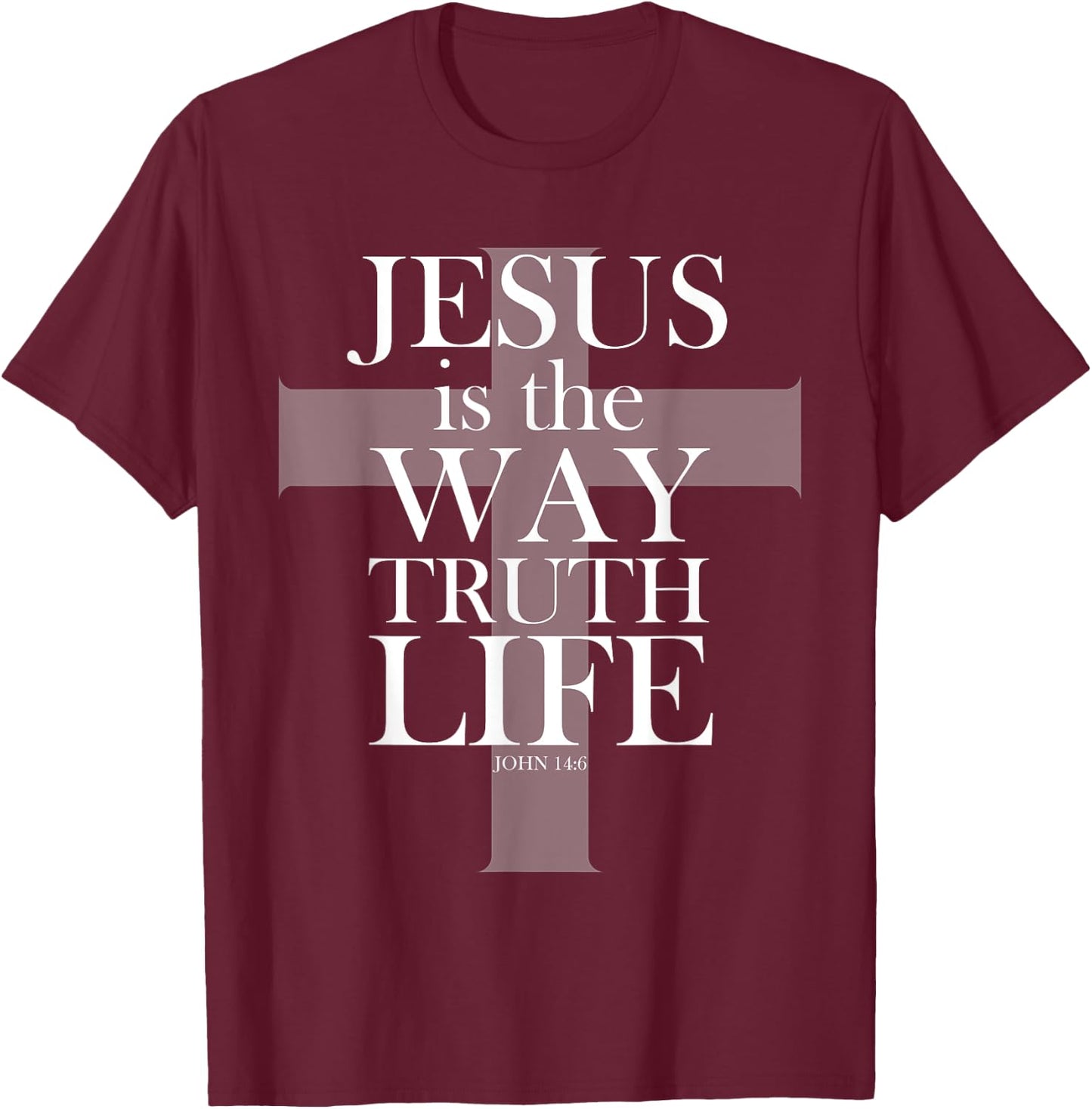 Jesus is the way the truth the life bible Christian t shirt T-Shirt - T-Shirt | Maroon