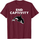 End Captivity Orca Whale Animal Rights T-Shirt - T-Shirt | Maroon