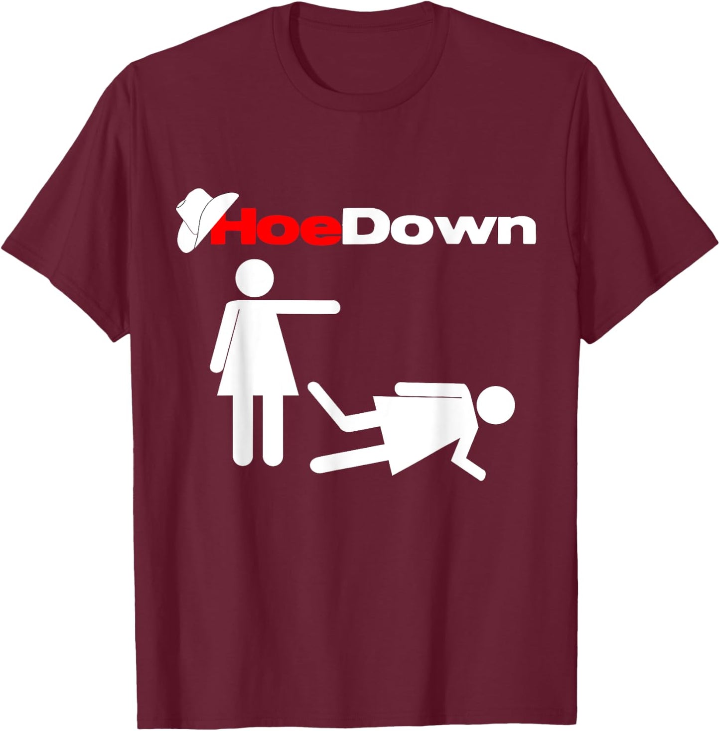 Funny Country Shirt: Hoe Down T-Shirt - T-Shirt | Maroon