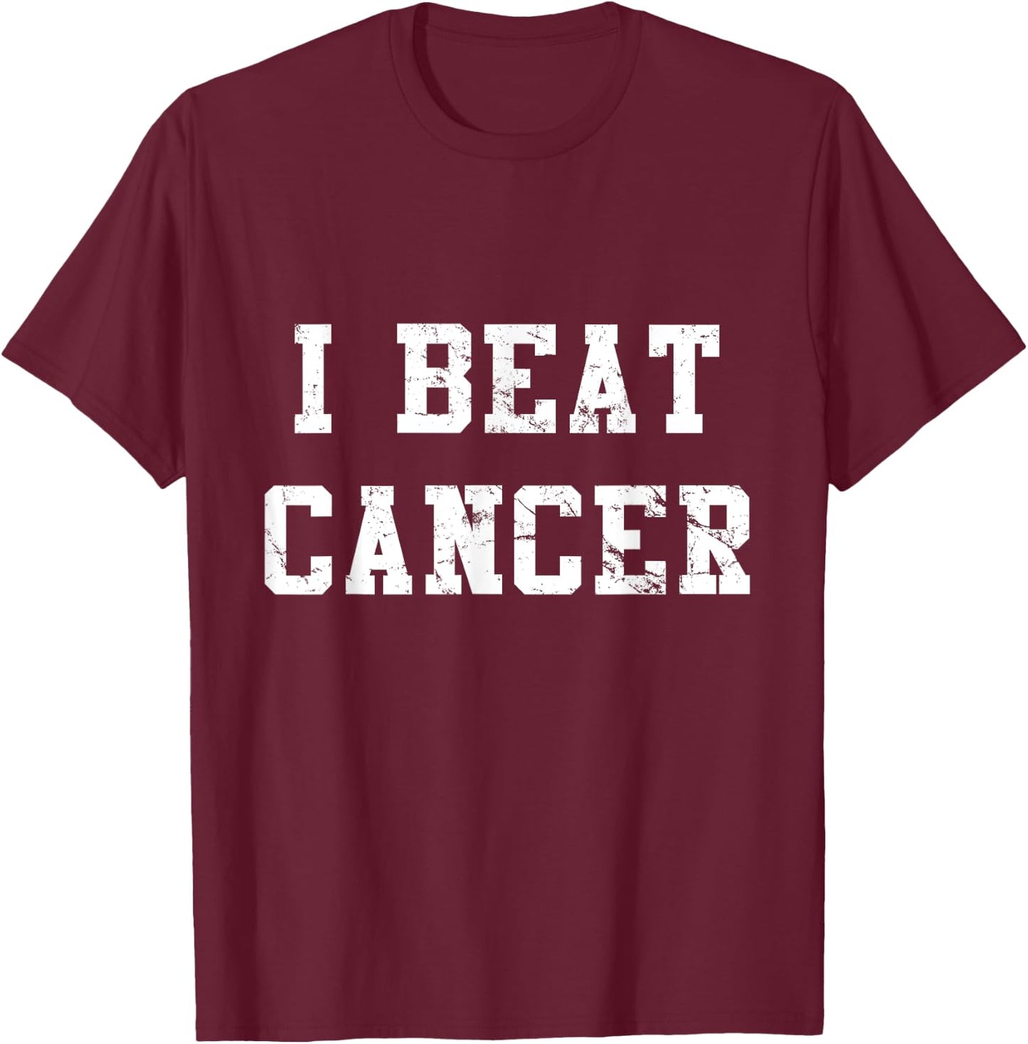 Flippin Sweet Gear I Beat Cancer T-Shirt - T-Shirt | Maroon