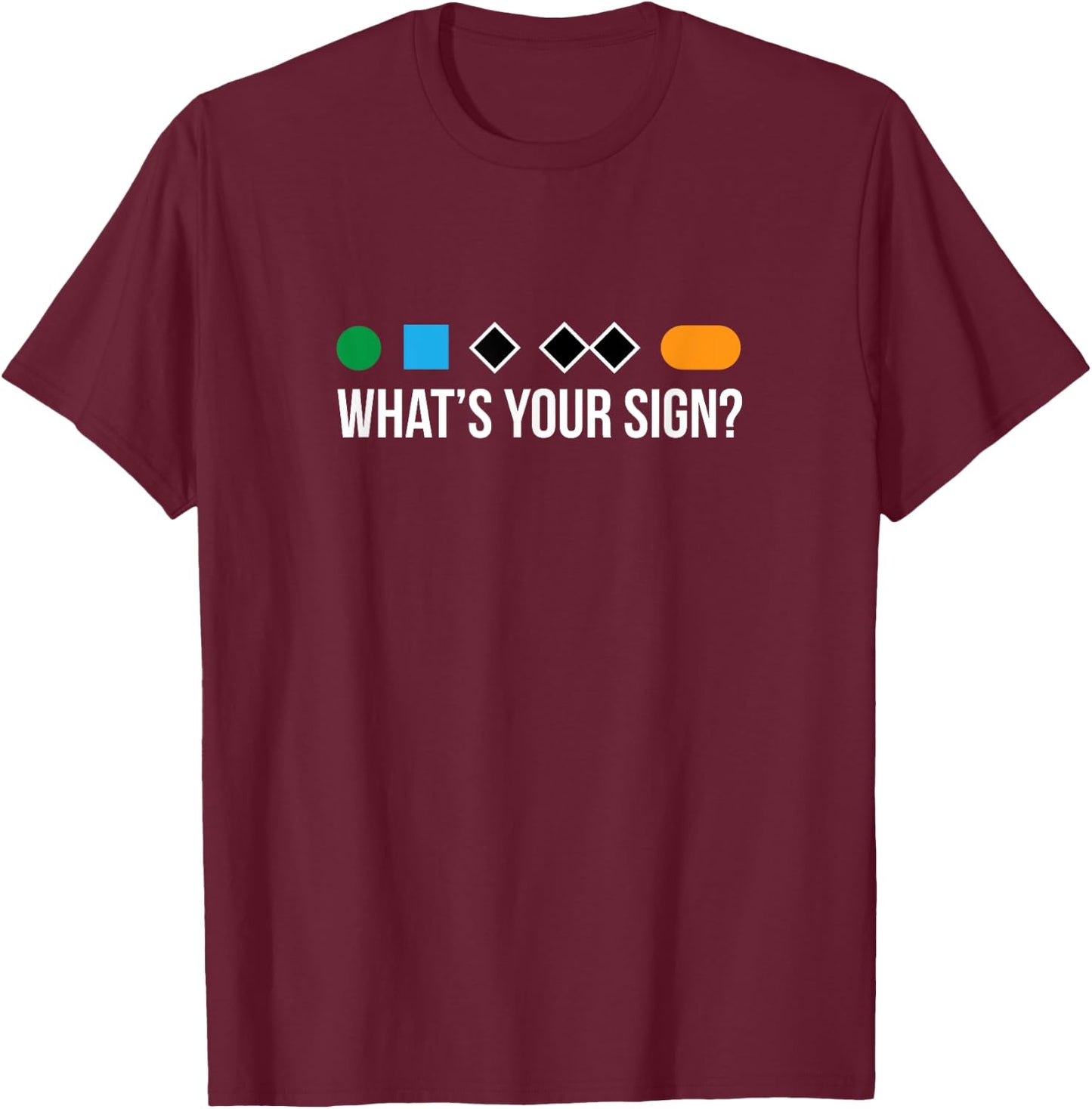 Funny ski skier or snowboard What's Your Sign gift T-Shirt - T-Shirt | Maroon