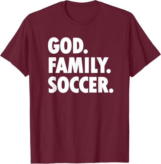 God Family Soccer - Novelty Faith T-Shirt - T-Shirt | Maroon