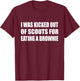I Was Kicked Out Of Scouts For Eating A Brownie Sport Humor T-Shirt - T-Shirt | Maroon