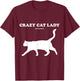 Crazy Cat Lady (in Training) T-Shirt - T-Shirt | Maroon