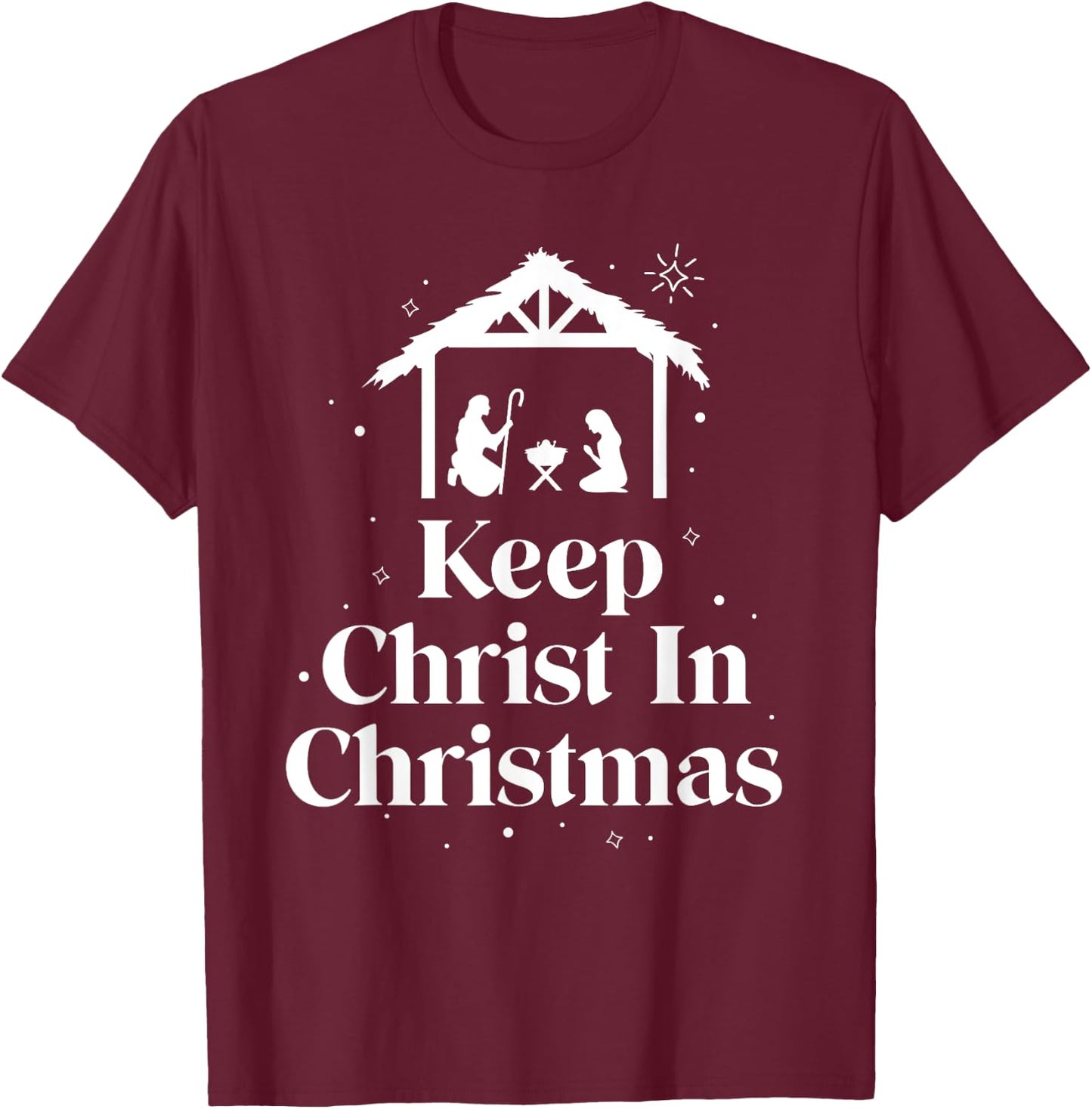 Keep Christ In Christmas Jesus Christian Christmas T-Shirt - T-Shirt | Maroon