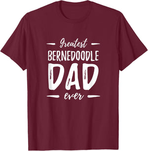 Greatest Bernedoodle Dad Funny Dog Dad Gift Men Women Kids T-Shirt - T-Shirt | Maroon