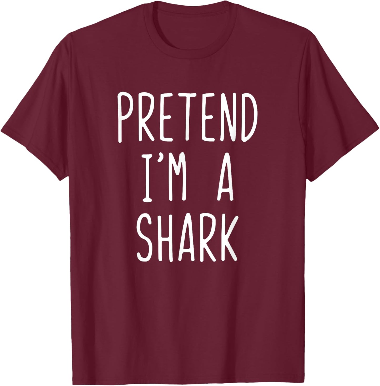 Pretend I'm A Shark Costume Halloween Lazy Easy T-Shirt - T-Shirt | Maroon
