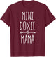 Miniature Dachshund Mom Gift Cute Mini Doxie Mama T-Shirt - T-Shirt | Maroon