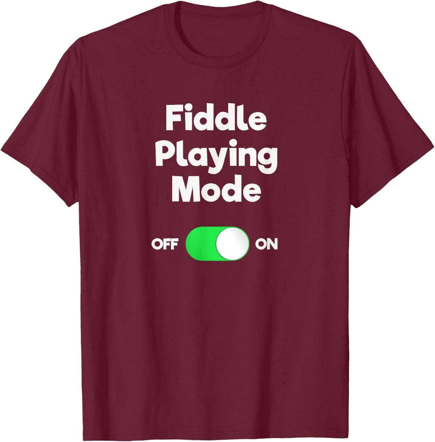 Fiddle - Funny Fiddle Playing Mode T-Shirt - T-Shirt | Maroon