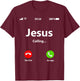 Jesus Is Calling Christian T Shirt Christmas Xmas T-Shirt - T-Shirt | Maroon