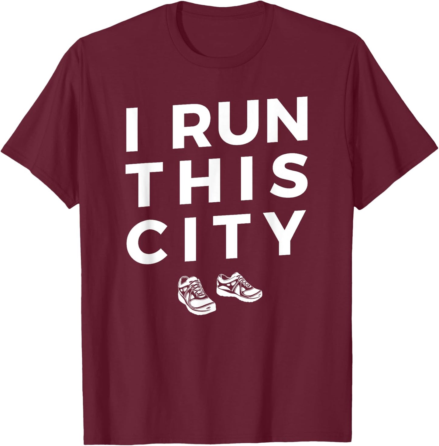I Run This City Running , Funny Runner T-Shirt - T-Shirt | Maroon