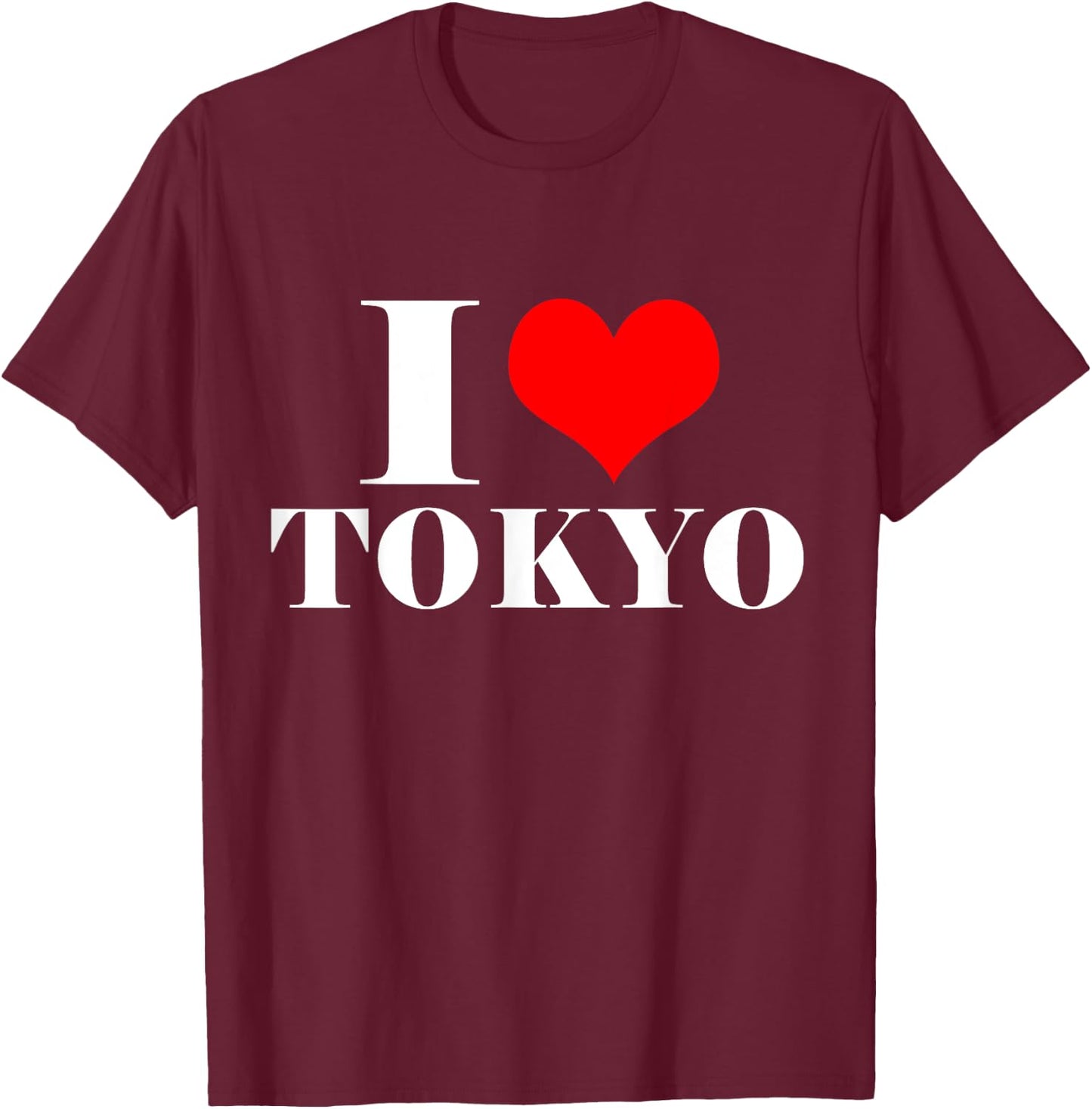 I Love Tokyo T Shirt , I Heart Tokyo Japan Shirt T-Shirt - T-Shirt | Maroon