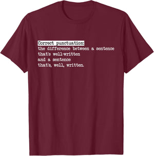 Funny Grammar Teacher and Punny Punctuation Men Women T-Shirt - T-Shirt | Maroon