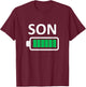 Funny Nerdy Family Son Full Battery Never Tired Geek T-Shirt - T-Shirt | Maroon