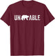 Unbearable - Un Bear Able - Funny Bear T-Shirt - T-Shirt | Maroon